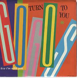 Go-Go's : Turn to You